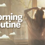 Morning Routines